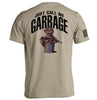 Just call me garbage by Shield Republic