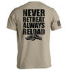 Never Retreat Always Reload by Shield Republic