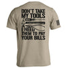 Don't Take My Tools by Shield Republic