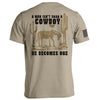 A Man Isn't Born A Cowboy by Shield Republic