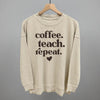 Coffee Teach Repeat