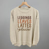 Leggings, Leaves, Lattes Please! by Ivy + Cloth
