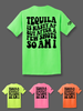 Tequila is Nasty Tee by Luckless Outfitters