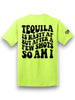 Tequila is Nasty Tee by Luckless Outfitters