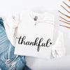 Thankful Sweatshirt for Women - Cozy Thanksgiving Gift Sweater by Adorb Custom Tees