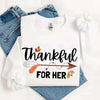 Thankful For Her/Him Valentines Couple Sweatshirt – Cute Matching Holiday Crew Neck by Adorb Custom Tees