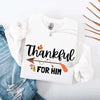 Thankful For Her/Him Valentines Couple Sweatshirt – Cute Matching Holiday Crew Neck by Adorb Custom Tees