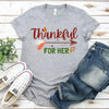 Thankful For Her/Him Valentines Couple T-Shirt – Cute Matching Holiday Tees by Adorb Custom Tees