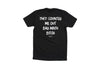 They Counted Me Out Bad Math Bitch Tee by Luckless Outfitters