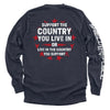 Support The Country You Live In by Shield Republic