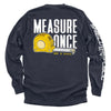 Measure Once Be a Man by Shield Republic