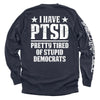 I Have PTSD by Shield Republic