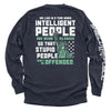 Intelligent People are being Silenced so that Stupid People won't be Offended by Shield Republic