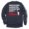 Impeached Arrested Convicted Shot Still Standing by Shield Republic