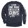 I Love One Man & Several Guns (Back Print) by Shield Republic