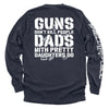 Guns Don't Dads With Daughters Do by Shield Republic
