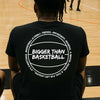 Beyond Basketball - T-Shirt - Black by Bigger Than Basketball