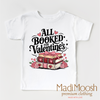 All Booked For Valentine's Day Shirt - Valentine's Tee by Madi Moosh