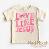 Love Like Jesus Valentine's Day Shirt - Christian Valentine's Tee by Madi Moosh