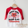 Sorry Boys Daddy Is My Valentine Valentine's Day Shirt - Valentine's Tee by Madi Moosh