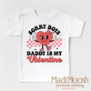 Sorry Boys Daddy Is My Valentine Valentine's Day Shirt - Valentine's Tee by Madi Moosh