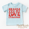 Snacks Are My Love Language Valentine's Day Shirt - Valentine's Tee by Madi Moosh