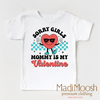 Sorry Girls Mommy's My Valentine's Day Shirt - Valentine's Tee by Madi Moosh