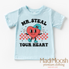 Mr. Steal Your Heart Valentine's Day Shirt - Valentine's Tee by Madi Moosh