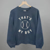 That's My Boy Baseball by Ivy + Cloth