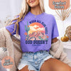 When All Else Fails God Doesn't Comfort Colors Psalm 73:26 T-shirt by Adorb Custom Tees