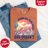 When All Else Fails God Doesn't Comfort Colors Psalm 73:26 T-shirt by Adorb Custom Tees
