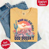 When All Else Fails God Doesn't Comfort Colors Psalm 73:26 T-shirt by Adorb Custom Tees