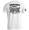 Do It The Way Your Wife Told You To by Shield Republic
