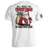 All I Want For Christmas Is Another Gun by Shield Republic