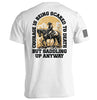 Courage Is Being Scared To Death, But Saddling Up Anyway by Shield Republic