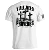 Y'all Need Proverbs Not Pronouns by Shield Republic