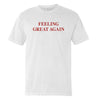 Feeling Great Again (Front) by Shield Republic