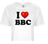 I Love BBC I Heart Big Black Adult Humor Fashion Graphic Ladies Crop Top by MyWackyTees