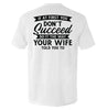 Do It The Way Your Wife Told You To by Shield Republic