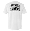 Defy Your Local Tyrant by Shield Republic