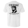 Courage Is Not The Absence of Fear by Shield Republic