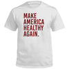Make America Healthy Again (Front Print) by Shield Republic