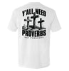 Y'all Need Proverbs Not Pronouns by Shield Republic