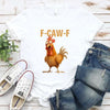 Funny F-Caw-F Rooster Unisex T-Shirt by Adorb Custom Tees
