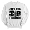 Just The Tip I Promise Flag (Front Print) by Shield Republic