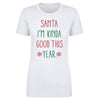 Christmas Santa I'm Kinda Good This Year by 500 LEVEL