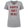 Christmas Santa Isn't Real by 500 LEVEL