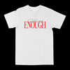 You Are Enough Graphic Tee by Obsessed with graphic tees