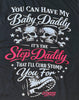You Can Have My Baby Daddy It's The Step Daddy I'll Curb Stomp You For Hoodie by Luckless Outfitters