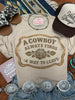 A Cowboy Always Finds A Way To Leave Graphic Tee by Wild Junkie